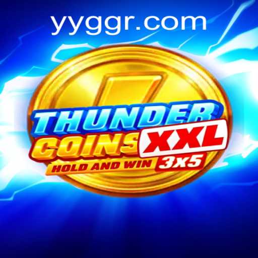 Discovering ThunderCoinsXxl: A Unique Gaming Experience